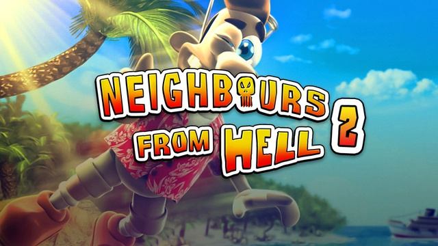 Ship - Neighbours from Hell 2: On Vacation смотреть онлайн