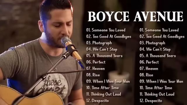 Boyce Avenue Greatest Hits Full Album 2021 Best Songs Of Boyce Avenue 2021 - Music Top 1 смотреть онлайн