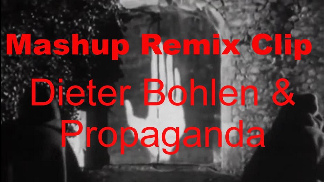 MashUp Remix Clip Dieter Bohlen Propaganda Dr Mabuse
