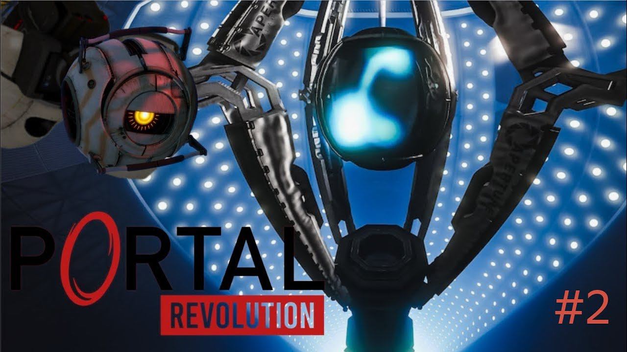 Порталы, порталы, порталы!/Portal Revolution/ #2
