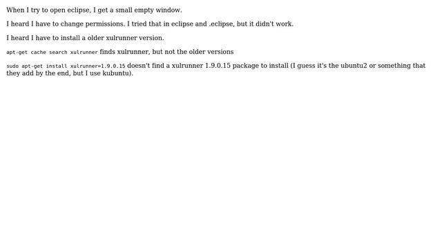 small empty window instead of eclipse and installing a old xulrunner version смотреть онлайн