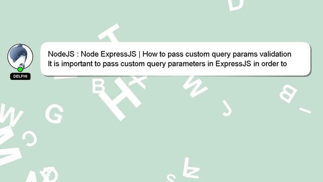 NodeJS : Node ExpressJS | How to pass custom query params validation смотреть онлайн