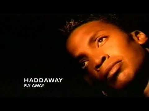 Haddaway -  Fly Away