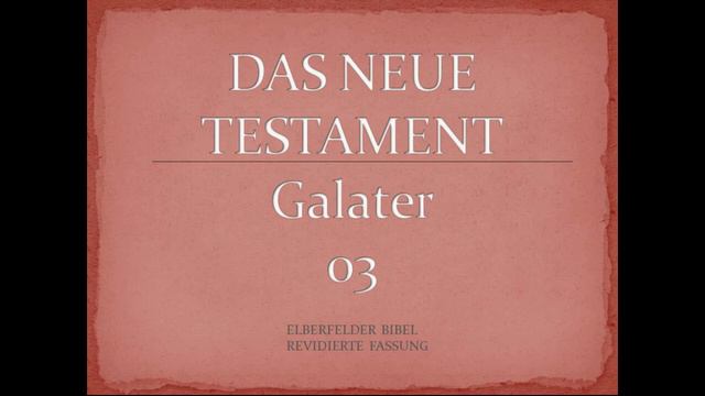 Galater 3 - Elberfelder Bibel смотреть онлайн