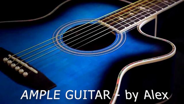 AMPLE Guitar - easy way смотреть онлайн