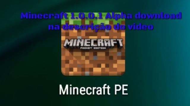 Minecraft 1.0.0.1/1.0 b4 Alpha Download na descrição смотреть онлайн