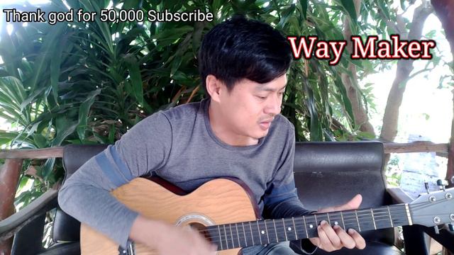 Way Maker ไทย (Thank God for 50,000 Subscribe) смотреть онлайн