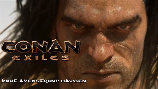 Conan Exiles: These Are the Exiled Lands (Gloomy Version) смотреть онлайн