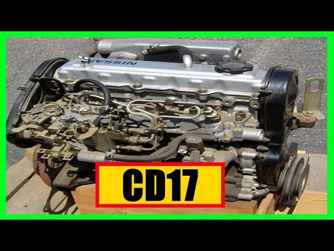 Двигатель CD17 Nissan || двигатель CD17 характеристики || CD17 обзор || CD17 отзывы смотреть онлайн