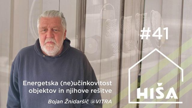 Hiša #41 – Energetska (ne)učinkovitost objektov in njihove rešitve – Bojan Žnidaršič @VITRA смотреть онлайн