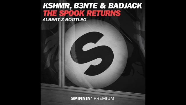 KSHMR, B3nte & Badjack - The Spook Returns (Albert Z Remix) смотреть онлайн