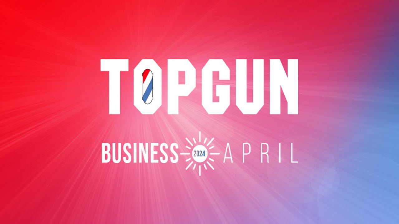 TOPGUN BUSINESS APRIL 2024
