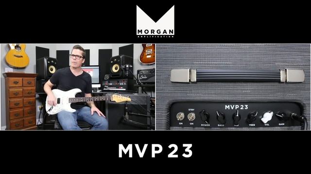 Morgan MVP23 Combo Amplifier Demo Video by Shawn Tubbs смотреть онлайн