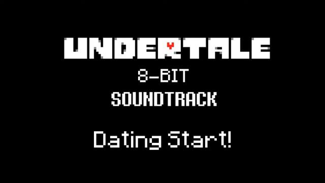 [8-bit] Undertale - Dating Start! смотреть онлайн