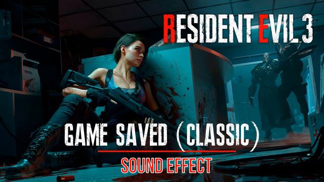 Resident Evil 3 Remake | Game Saved (Classic) [Sound Effect] смотреть онлайн
