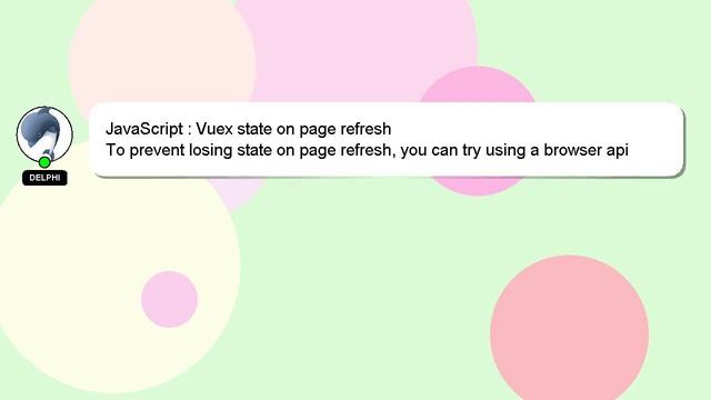 JavaScript : Vuex state on page refresh смотреть онлайн