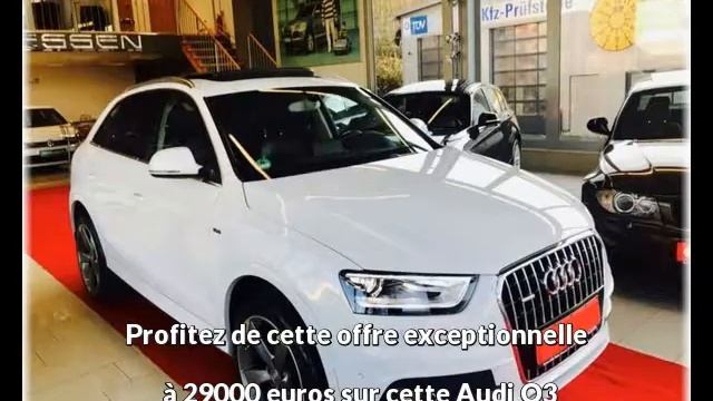 Audi Q3 Diesel occasion à 29000 euros смотреть онлайн