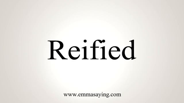 How To Say Reified смотреть онлайн