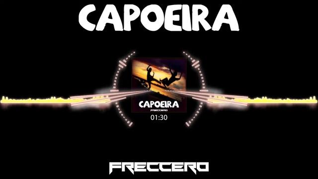 Freccero - Capoeira ?? смотреть онлайн