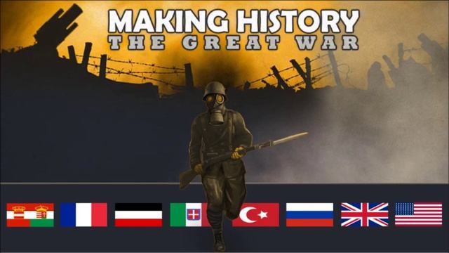 Making History: The Great War - Soundtrack - 1914 смотреть онлайн