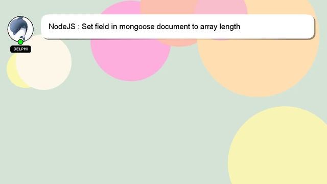 NodeJS : Set field in mongoose document to array length смотреть онлайн