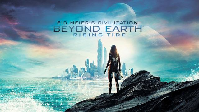 Sid Meier's Civilization Beyond Earth: Rising Tide смотреть онлайн