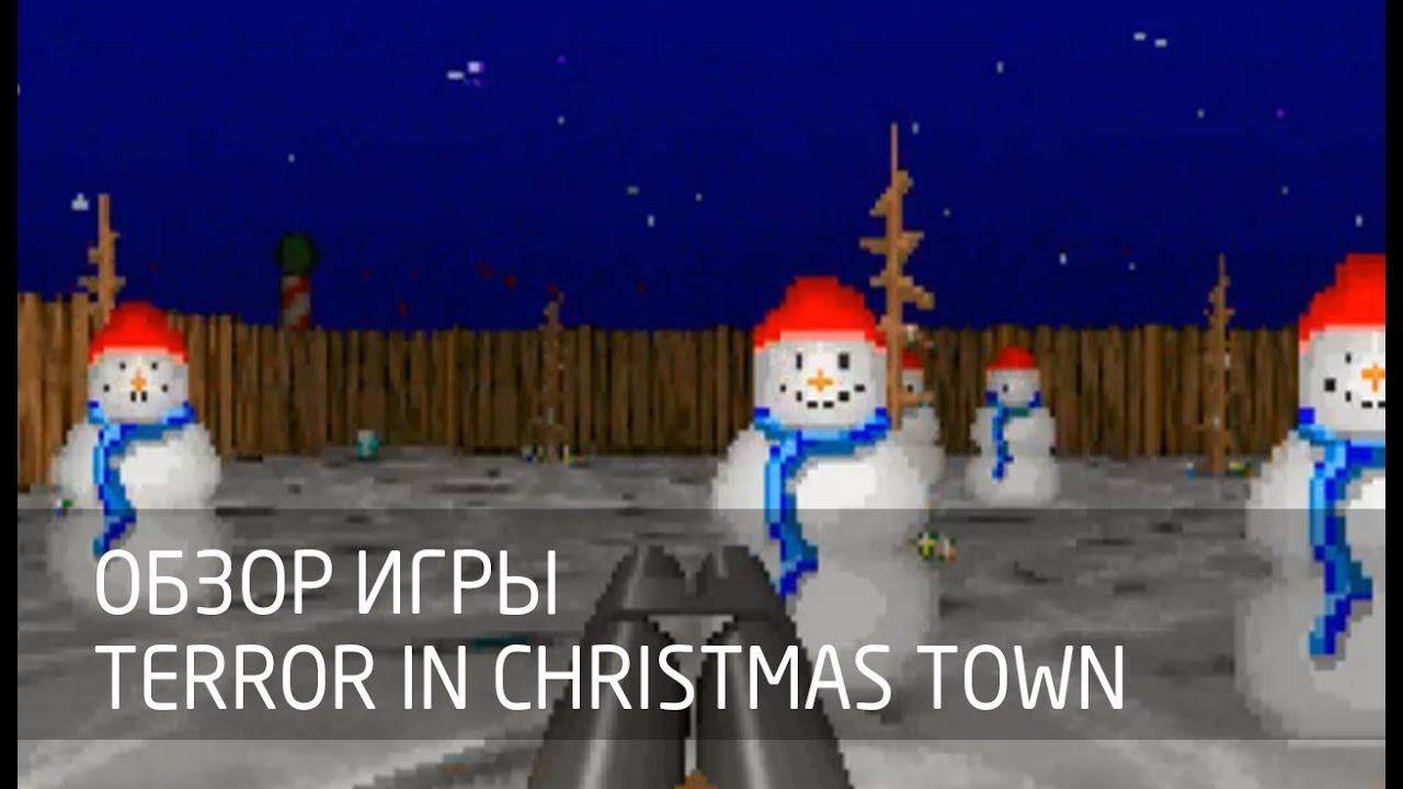 [Обзор игры] Terror in Christmas Town смотреть онлайн