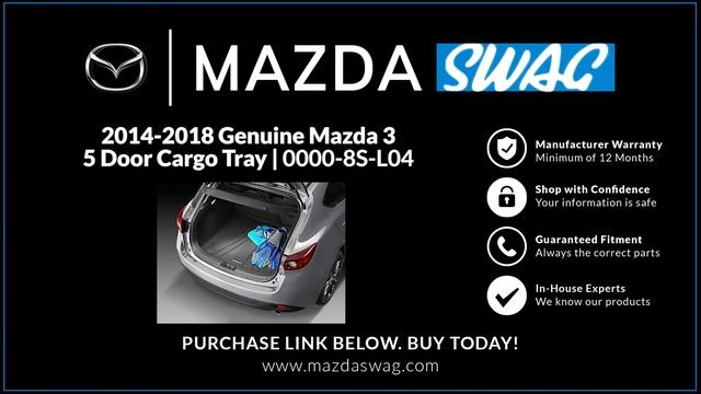 2014-2018 Genuine Mazda 3 5 Door Cargo Tray | 0000-8S-L04 смотреть онлайн
