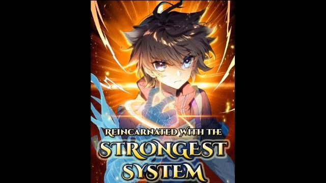 Reincarnated with the strongest system Chapter 351-400 смотреть онлайн