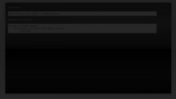 Python http.client.Incomplete Read(0 bytes read) error