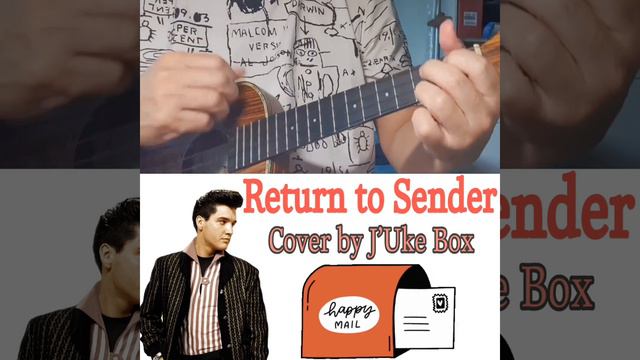 Return to Sender by Elvis Presley (Ukulele Cover by J’Uke Box) (Jukebox) смотреть онлайн