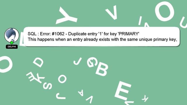 SQL : Error: #1062 - Duplicate entry '1' for key 'PRIMARY' смотреть онлайн