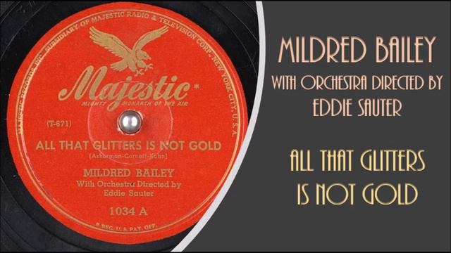 All That Glitters Is Not Gold...Mildred Bailey смотреть онлайн