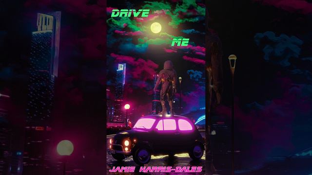 Drive Me - Jamie Harris-Dales смотреть онлайн