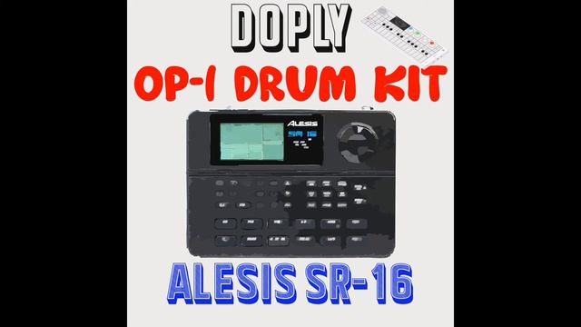 OP-1 Drum Kit Alesis SR-16 смотреть онлайн