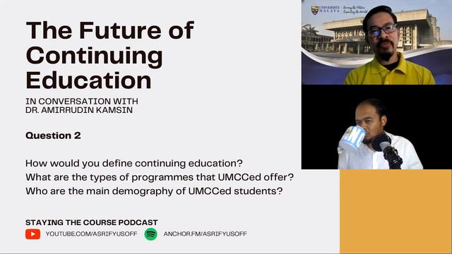 The Future of Continuing Education - In Conversation with Dr. Amirrudin Kamsin смотреть онлайн