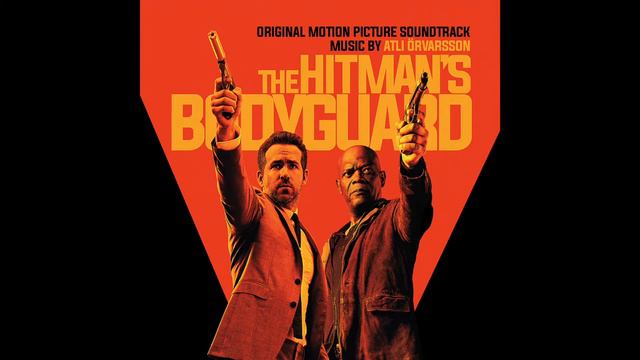 Atli Örvarsson - Hitman's Bodyguard (The Hitman's Bodyguard OST) смотреть онлайн