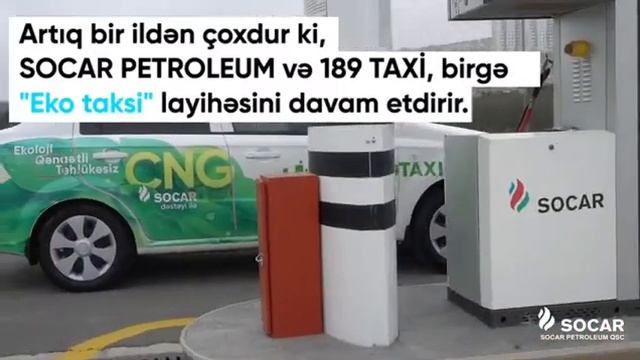 “SOCAR Petroleum” Və “189 TAXİ”-nin “Eko Taksi” əməkdaşlığının Bir Ili Tamam Olur
