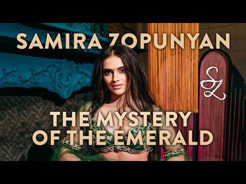 SAMIRA ZOPUNYAN «The Mystery Of The Emerald»