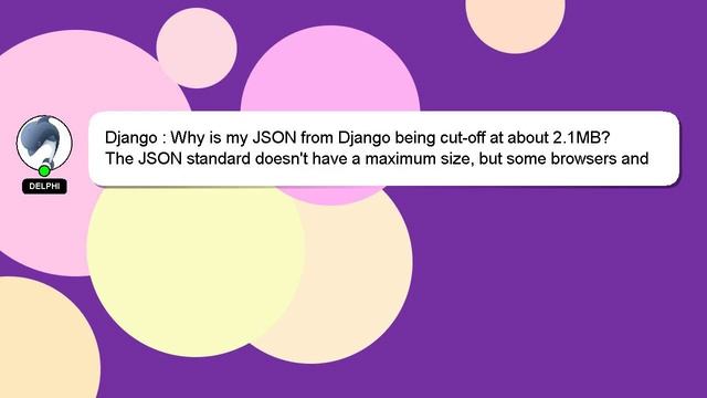Django : Why is my JSON from Django being cut-off at about 2.1MB? смотреть онлайн