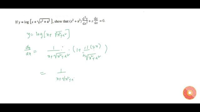 If `y=log[x+sqrt(x^2+a^2)\ ]`
, show that (`(x^2+a^2)(d^2\ y)/(dx^2)+x(dy)/(dx)=0` смотреть онлайн