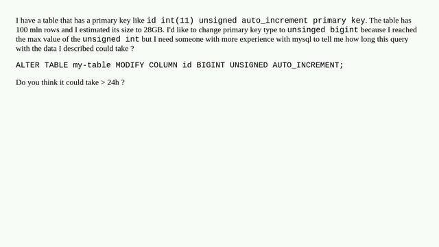 Mysql - changing autoincrement type from unsigned int to bigint - How long could it take? смотреть онлайн