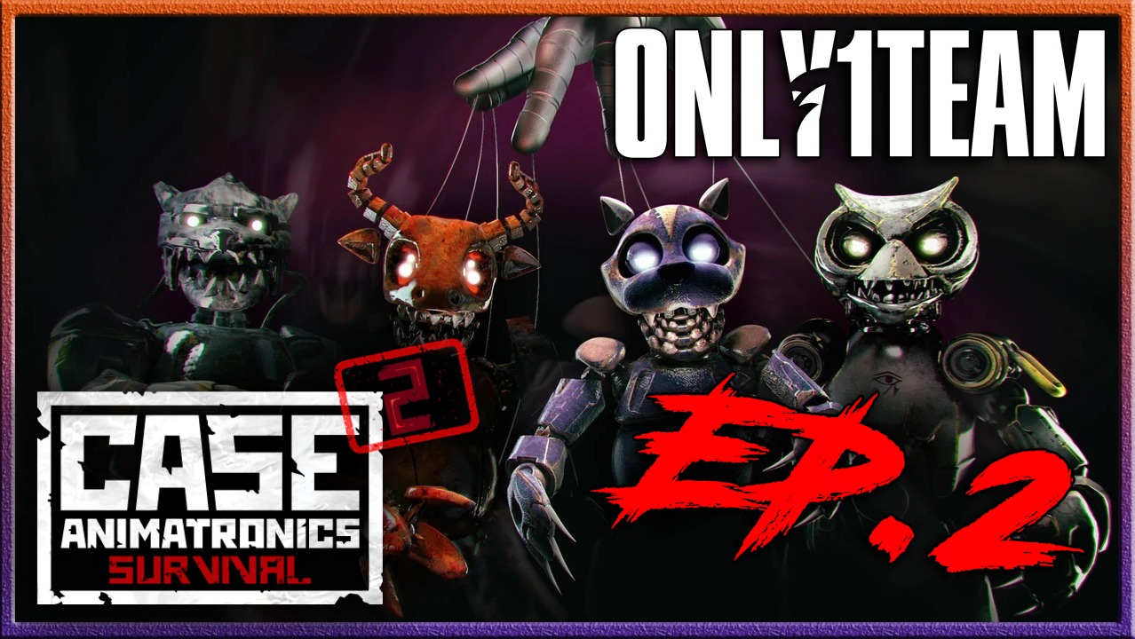 CASE 2: Animatronics Survival | Эпизод 2 | Ищем приключения | Кейс Аниматроникс 2 смотреть онлайн