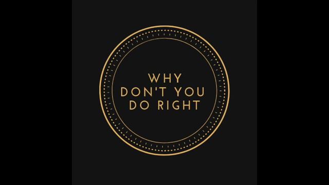 Why don't you do right - Sara Pedrini & Luciano Bonanni смотреть онлайн