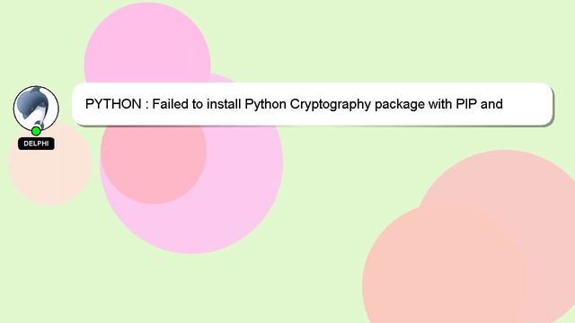 PYTHON : Failed to install Python Cryptography package with PIP and setup.py смотреть онлайн