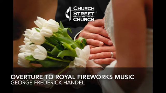 Music for the Entering Processions: Overture to Royal Fireworks Music-George Frederick Handel смотреть онлайн