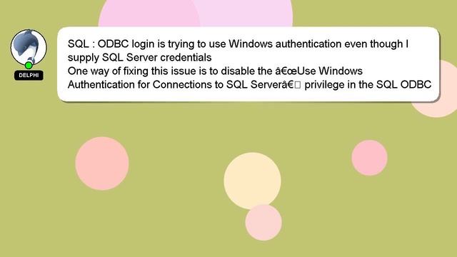 SQL : ODBC login is trying to use Windows authentication even though I supply SQL Server credential смотреть онлайн