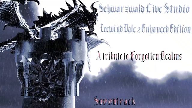 Schwarzwald Live Studio - Icewind Dale 2 Enhanced Edition (Soundtrack) смотреть онлайн