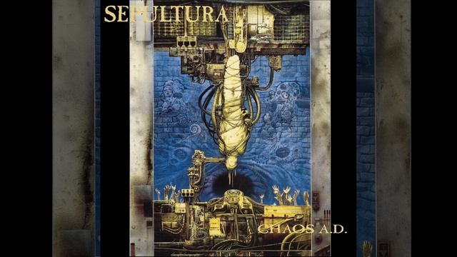 Sepultura - Chaos A.D. {Remastered} [Full Album] (HQ) смотреть онлайн