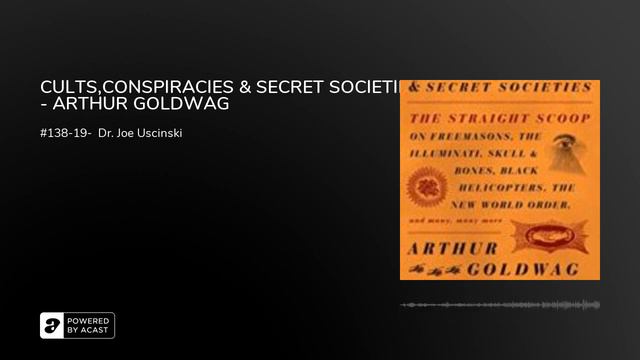 CULTS,CONSPIRACIES & SECRET SOCIETIES - ARTHUR GOLDWAG смотреть онлайн